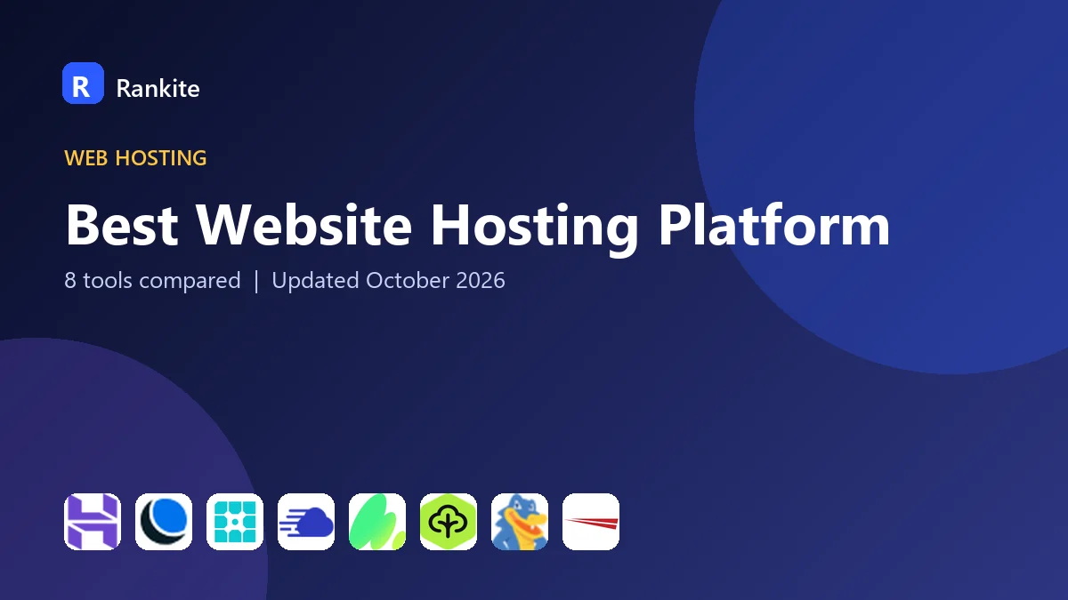 Best Website Hosting Platform: 8 Tools Compared