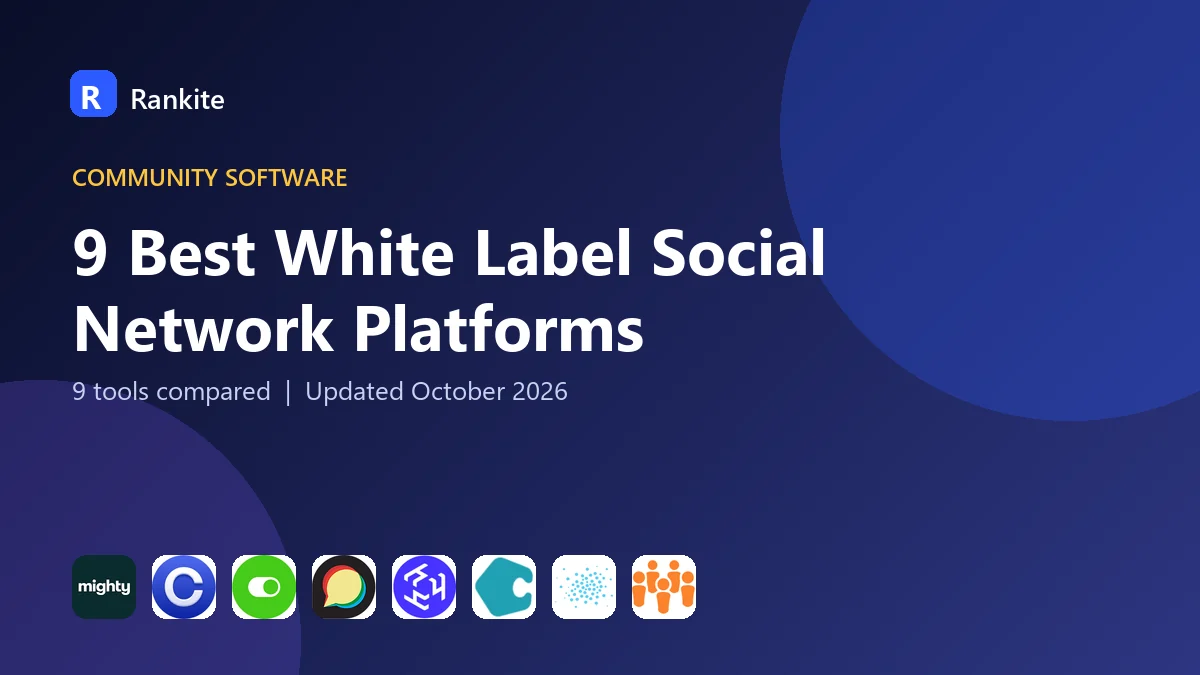 9 Best White Label Social Network Platforms in 2026