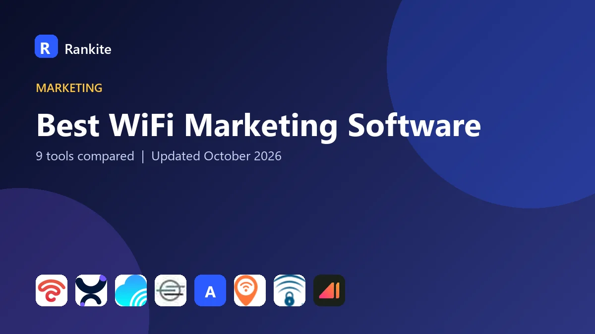 Best WiFi Marketing Software: 9 Tools Compared