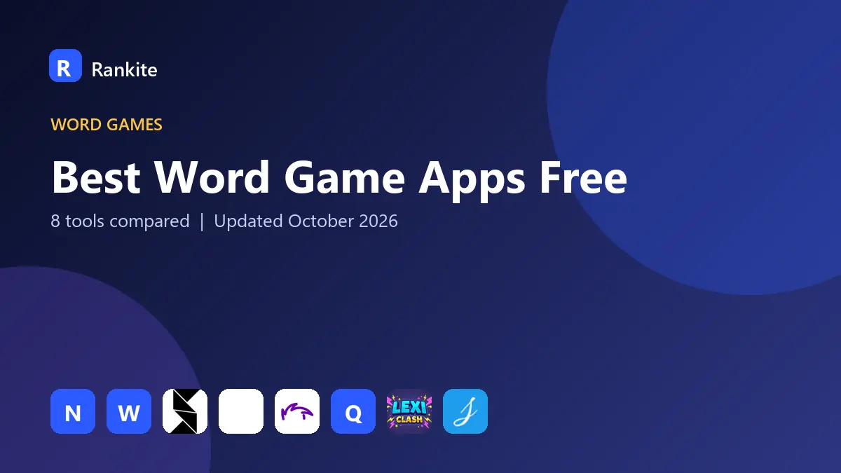 Best Word Game Apps Free in 2026: 8 Tools Compared