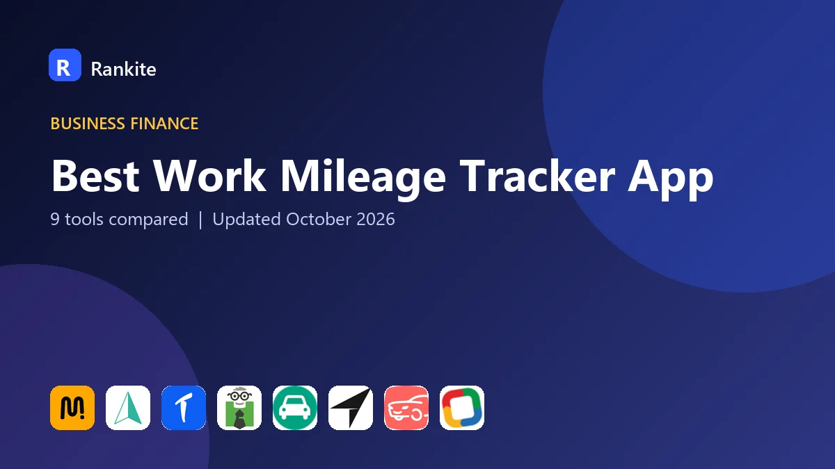 Best Work Mileage Tracker App in 2026: 9 Tools Compared