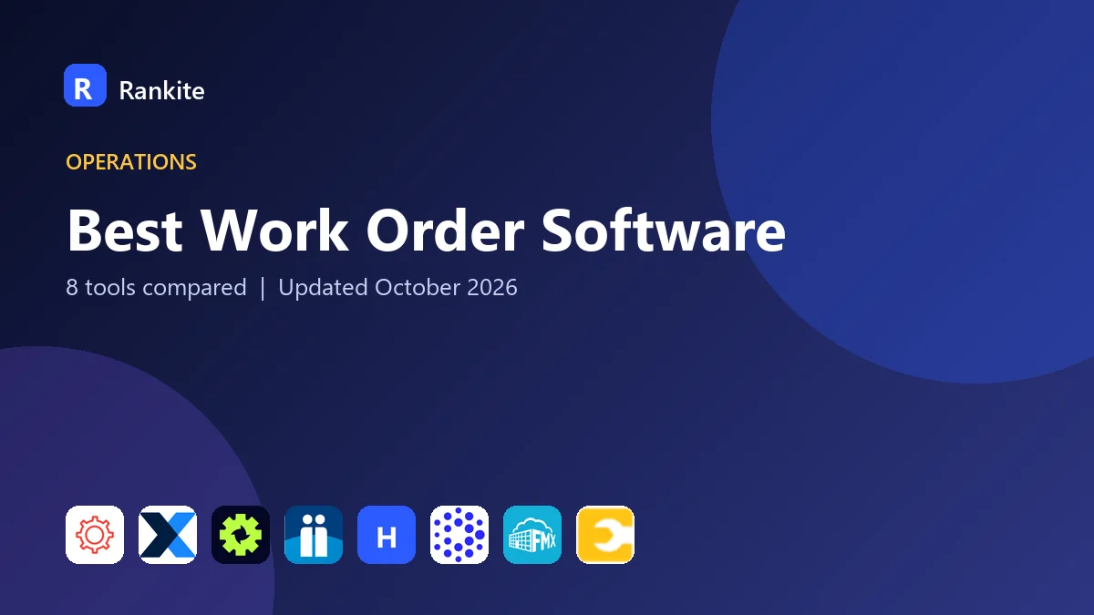 Best Work Order Software in 2026: 8 Tools Compared