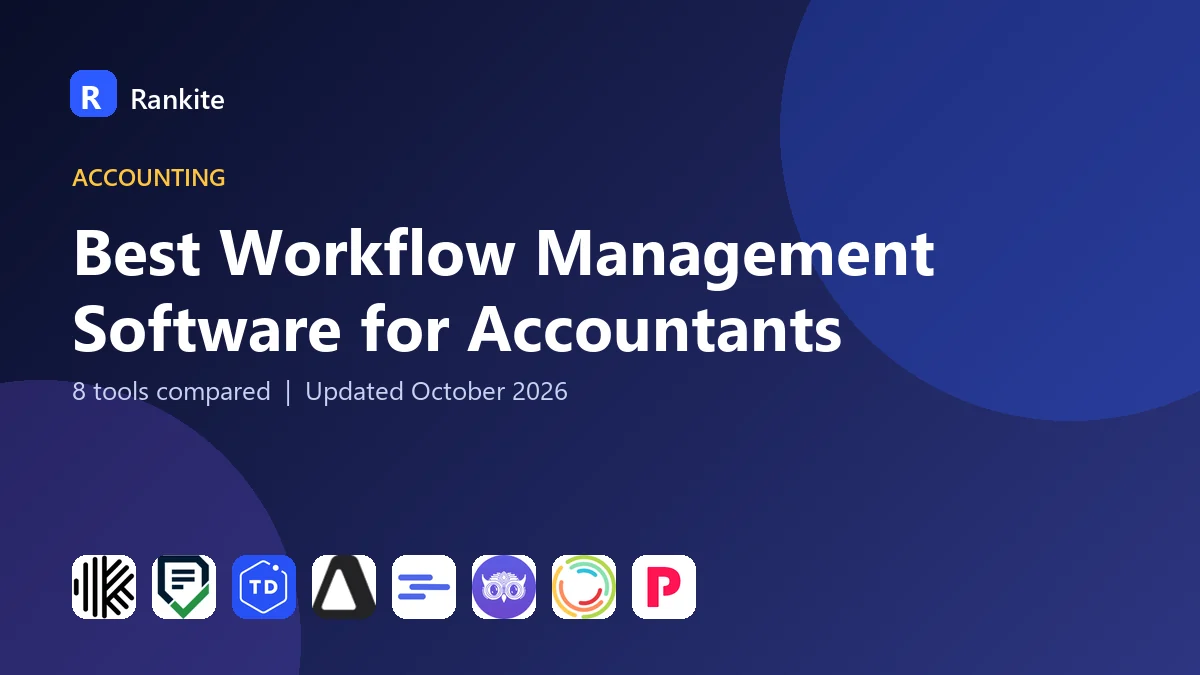 Best Workflow Management Software for Accountants: 8 Tools Compared