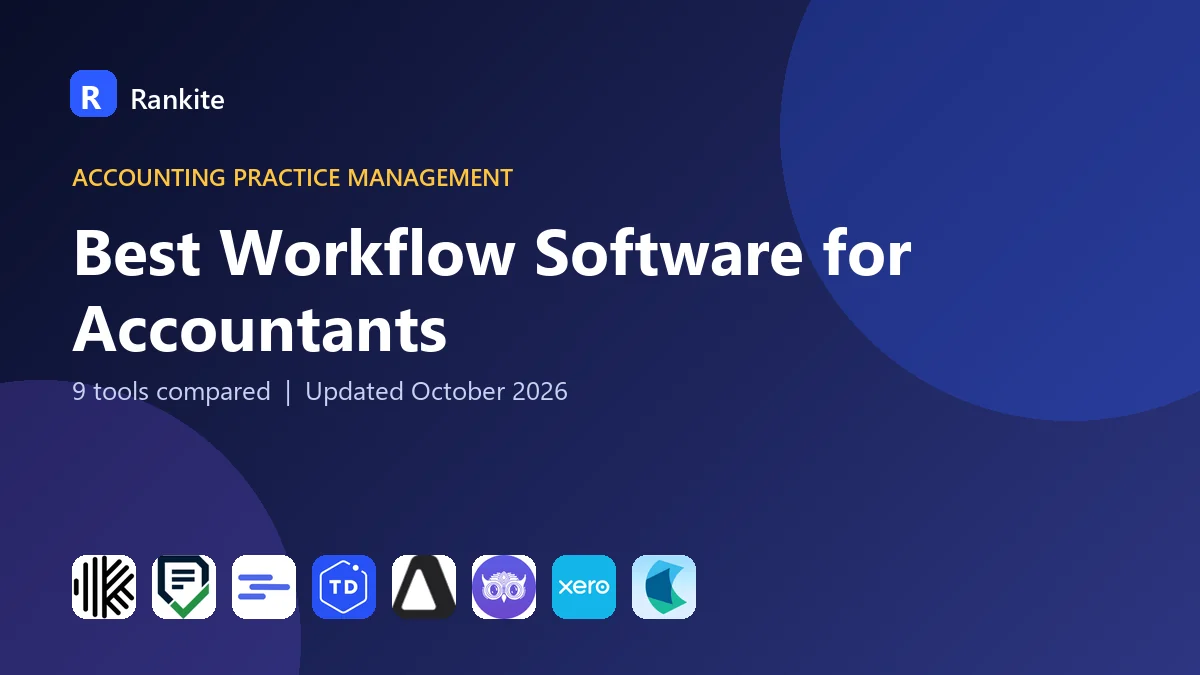 Best Workflow Software for Accountants in 2026: 9 Tools Compared