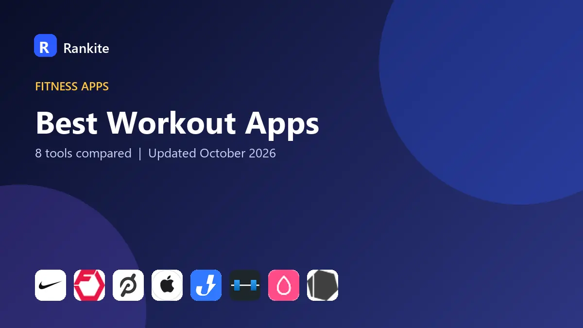 Best Workout Apps in 2026: 8 Apps Compared