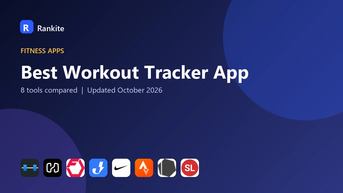 Best Workout Tracker App in 2026: 8 Apps Compared