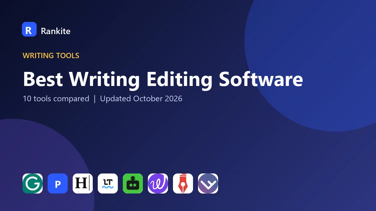 Best Writing Editing Software in 2026: 10 Tools Compared
