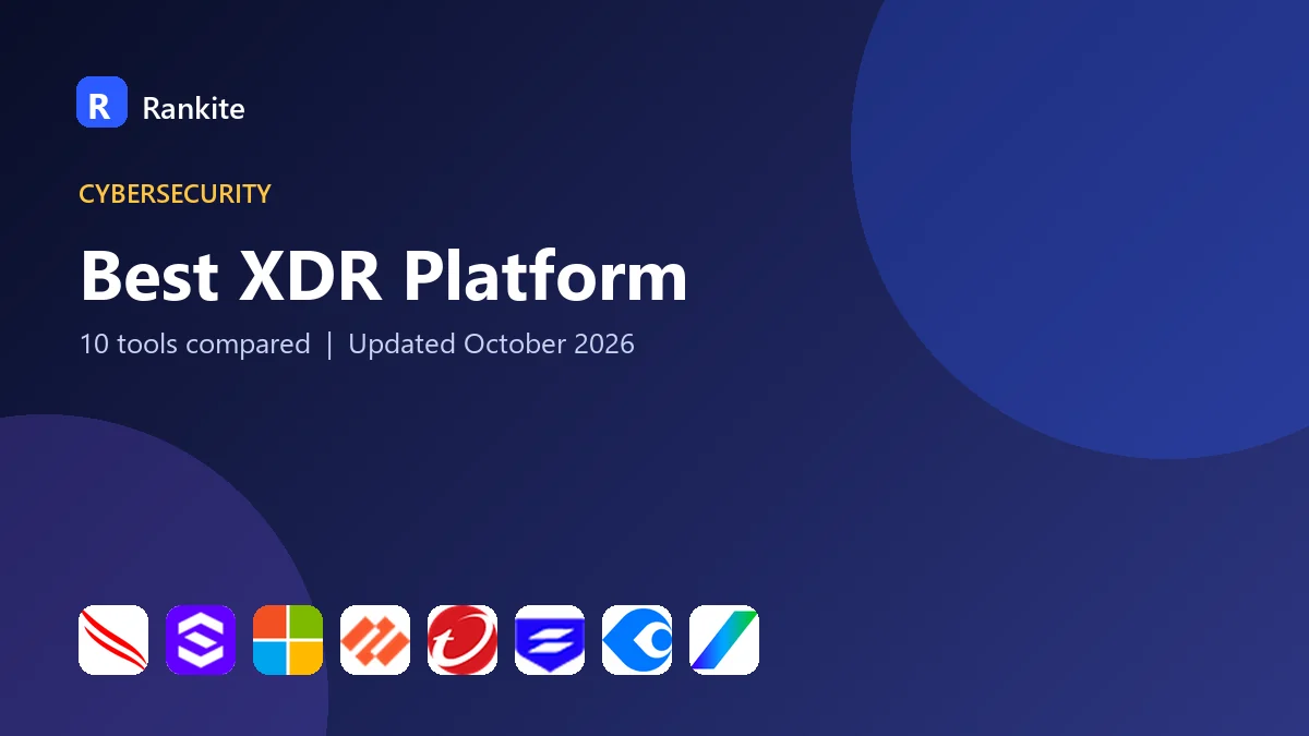 Best XDR Platform in 2026: 10 Tools Compared