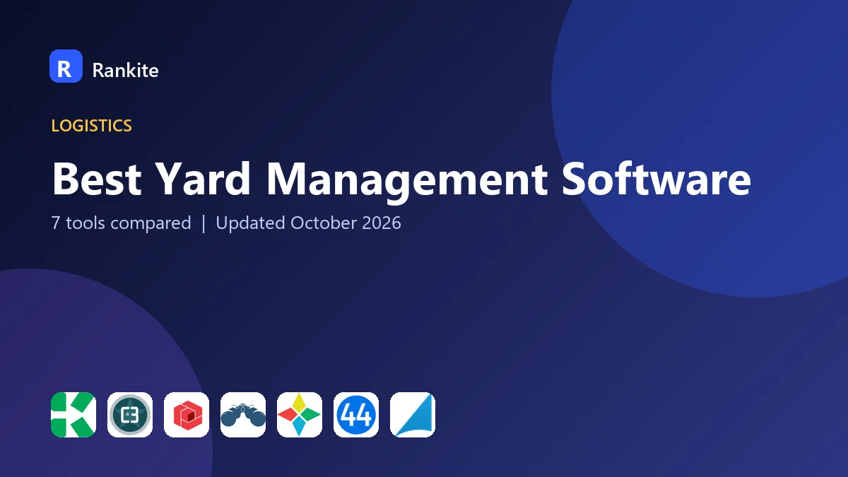 Best Yard Management Software in 2026: 7 Tools Compared