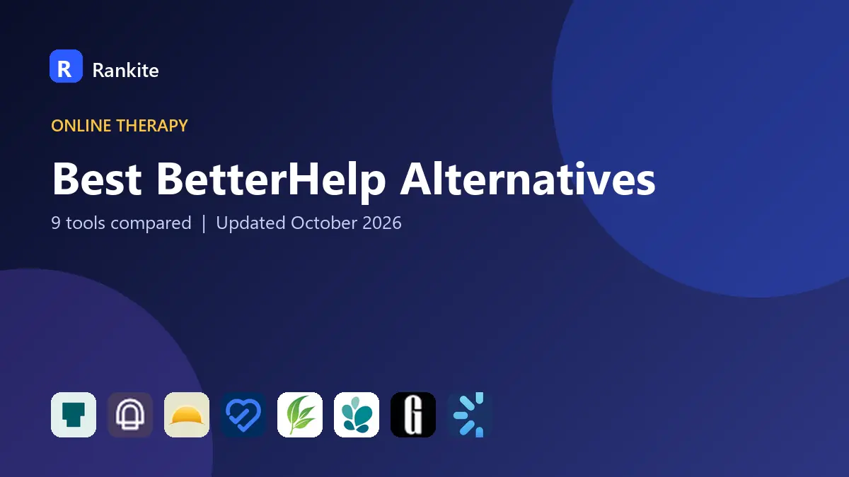 Best BetterHelp Alternatives in 2026: 9 Tools Compared