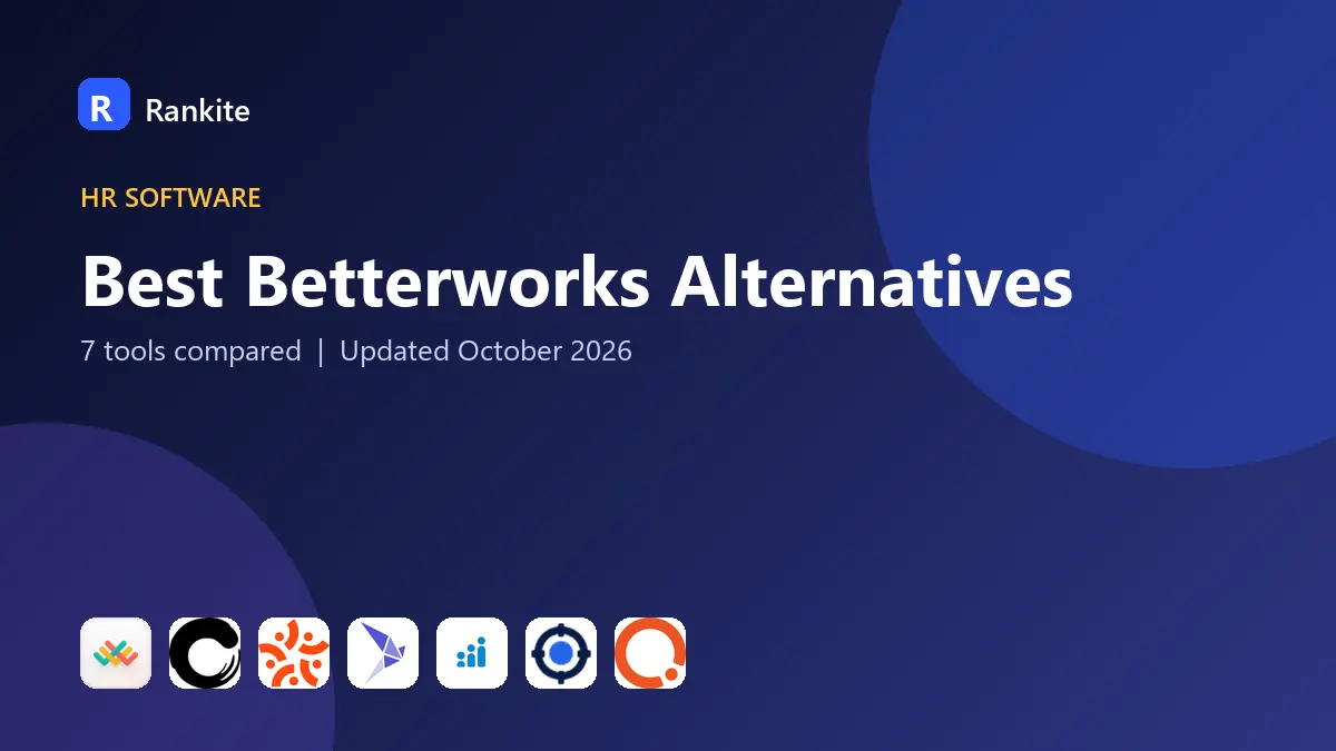 Best Betterworks Alternatives in 2026: 7 Tools Compared