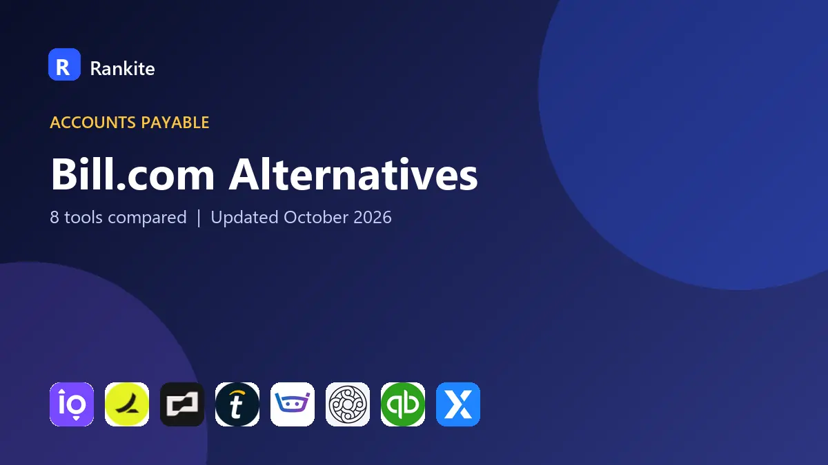 Bill.com Alternatives in 2026: 8 Tools Compared