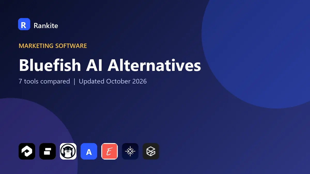 Bluefish AI Alternatives in 2026: 7 Tools Compared
