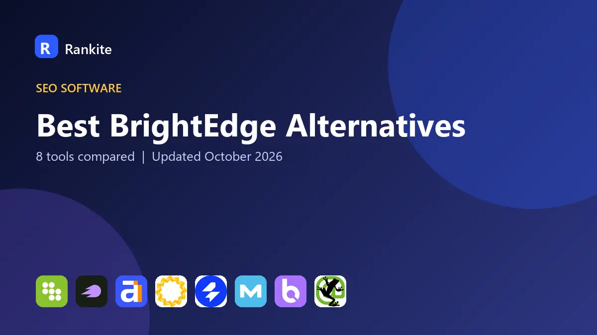 Best BrightEdge Alternatives in 2026: 8 Tools Compared