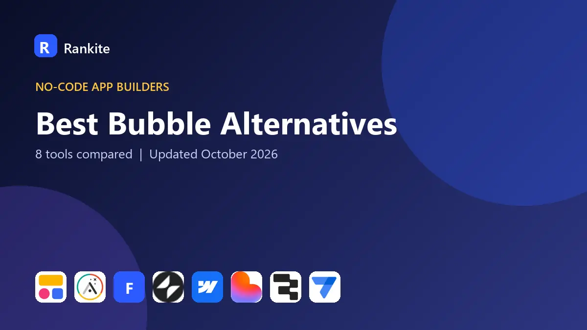 Best Bubble Alternatives in 2026: 8 Tools Compared