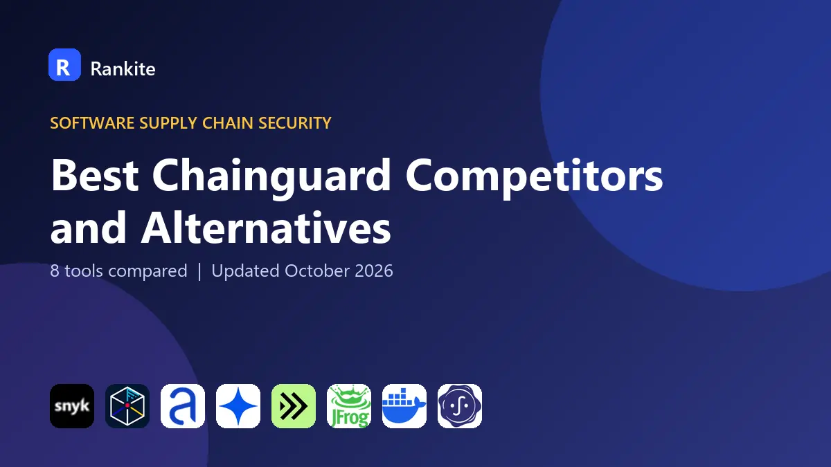 Best Chainguard Competitors and Alternatives in 2026: 8 Tools Compared