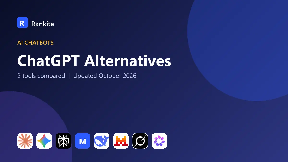 ChatGPT Alternatives in 2026: 9 Tools Compared