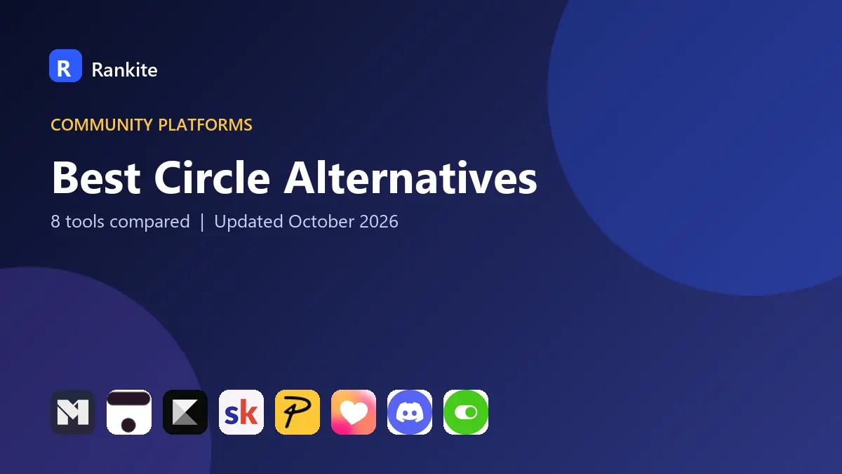 Best Circle Alternatives in 2026: 8 Tools Compared
