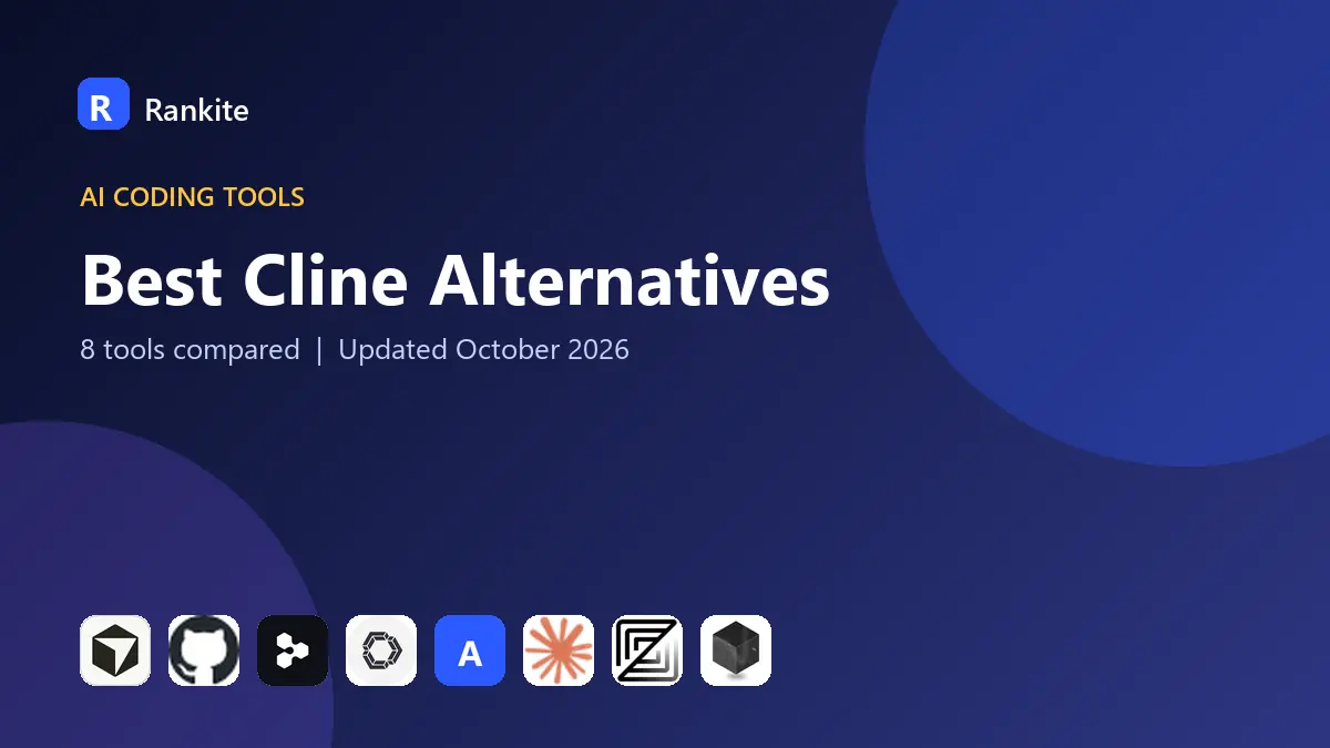 Best Cline Alternatives in 2026: 8 Tools Compared