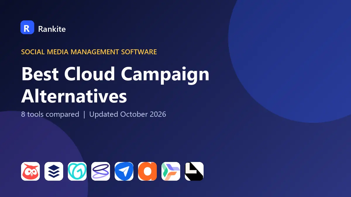 Best Cloud Campaign Alternatives in 2026: 8 Tools Compared