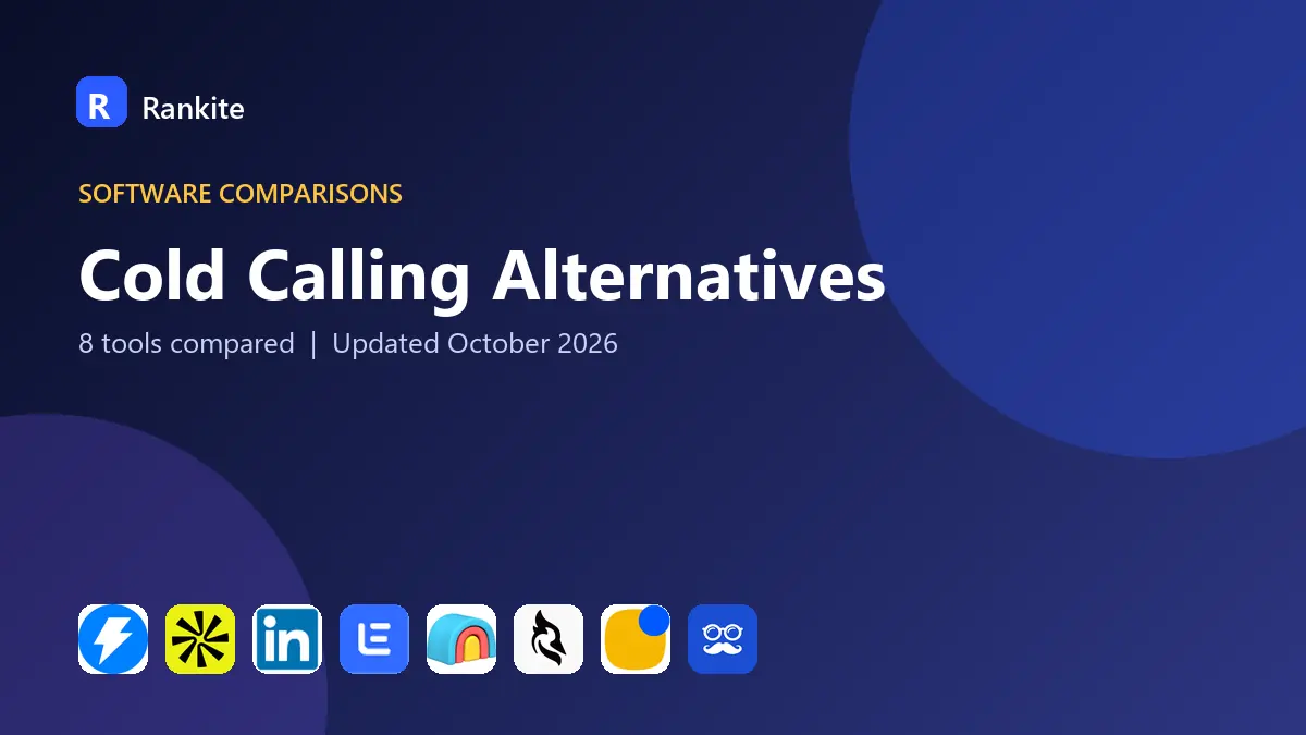 Cold Calling Alternatives in 2026: 8 Tools Compared