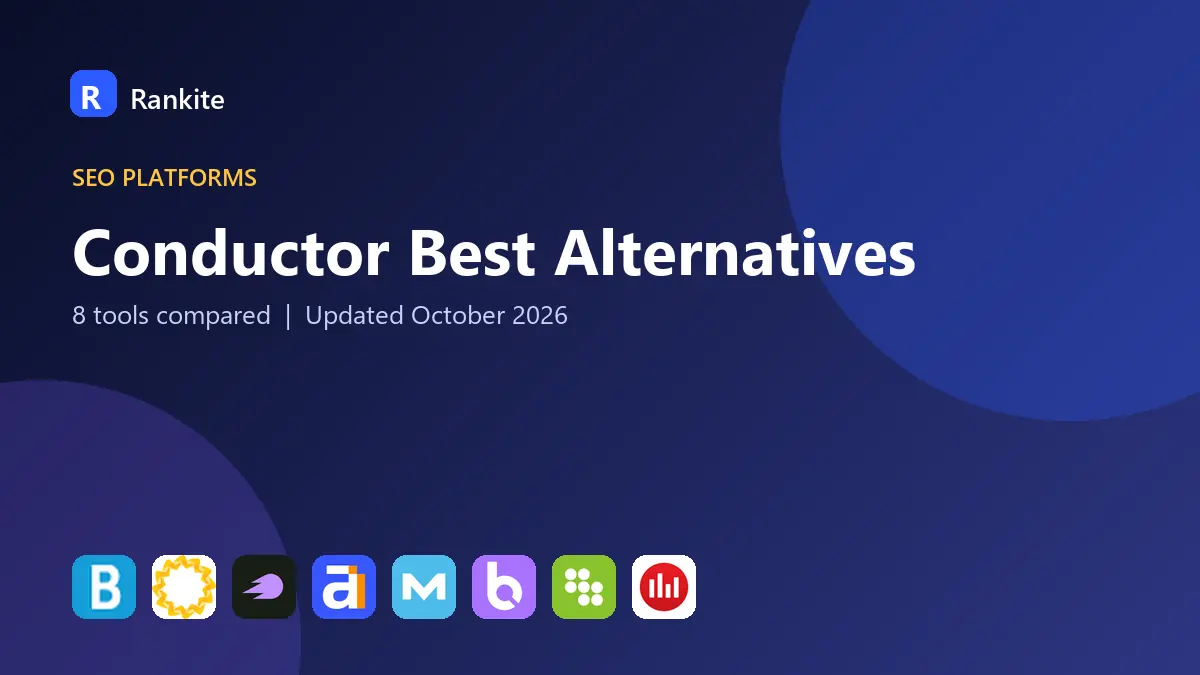 Conductor Best Alternatives in 2026: 8 Tools Compared