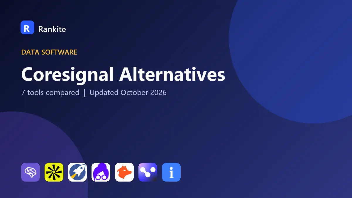 Coresignal Alternatives in 2026: 7 Tools Compared