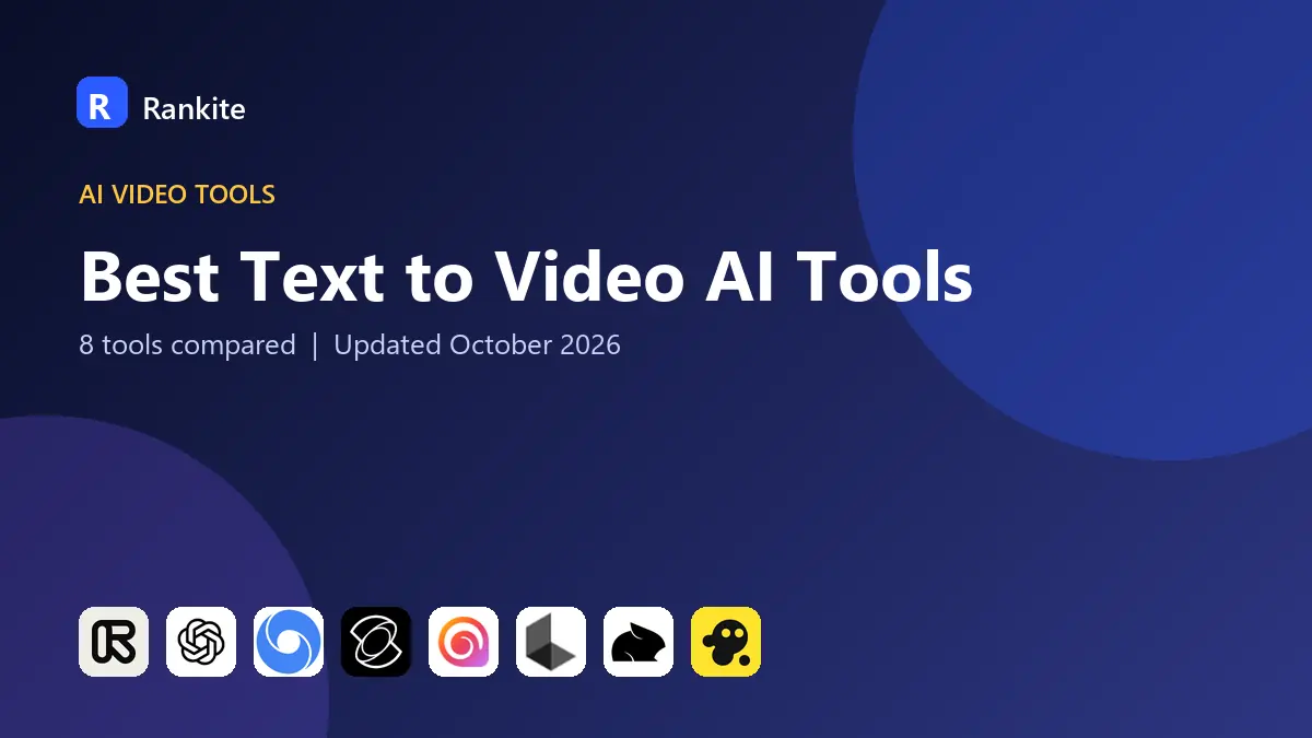 Best Text to Video AI Tools in 2026: 8 Tools Compared
