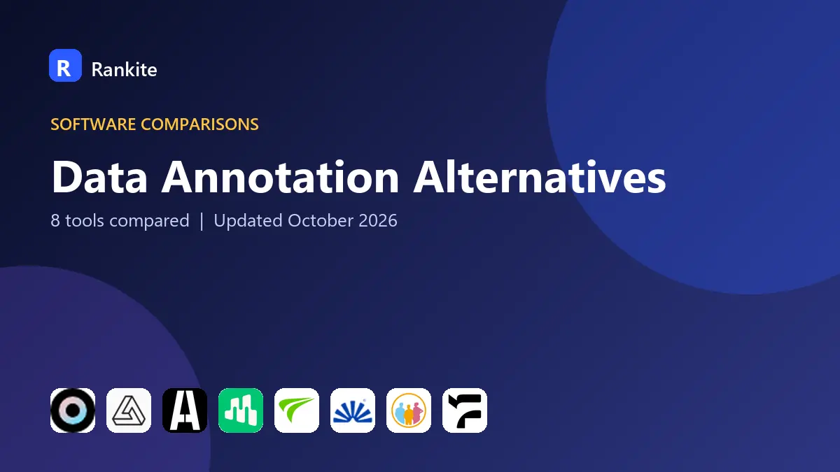 Data Annotation Alternatives in 2026: 8 Tools Compared