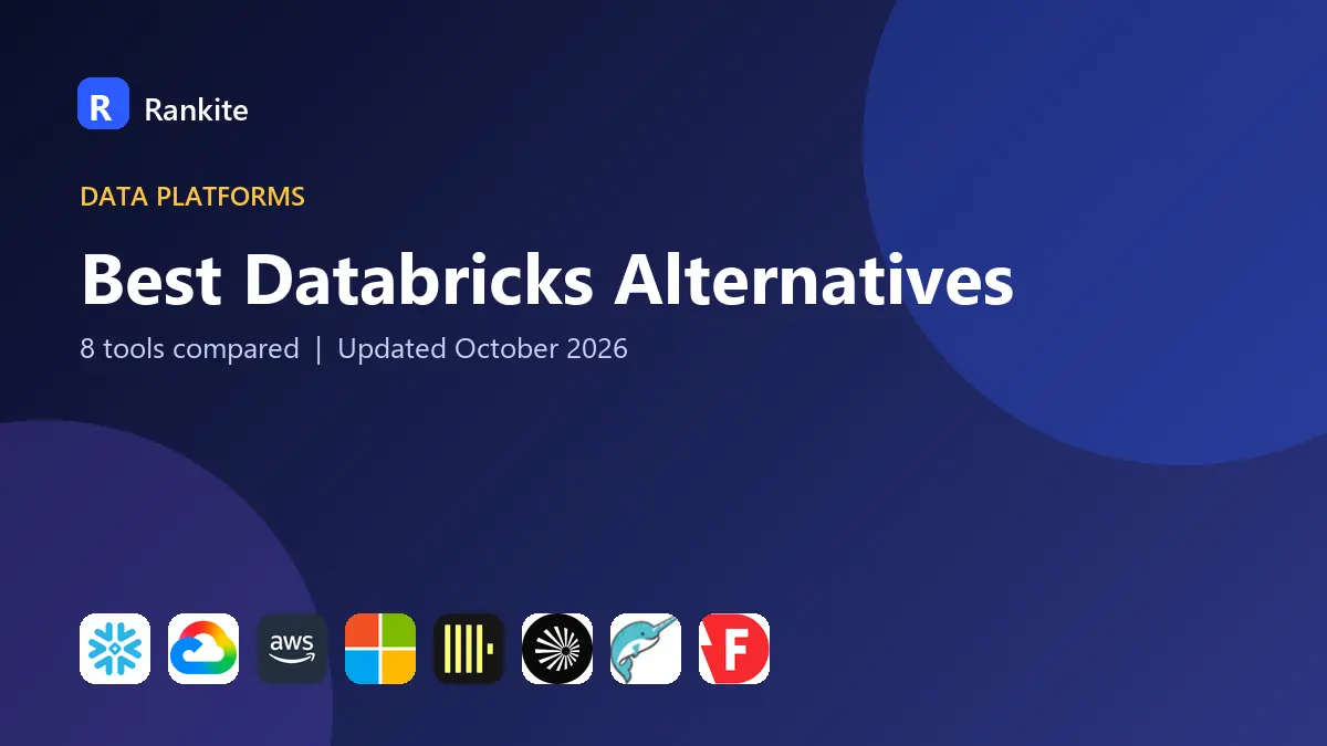Best Databricks Alternatives in 2026: 8 Tools Compared