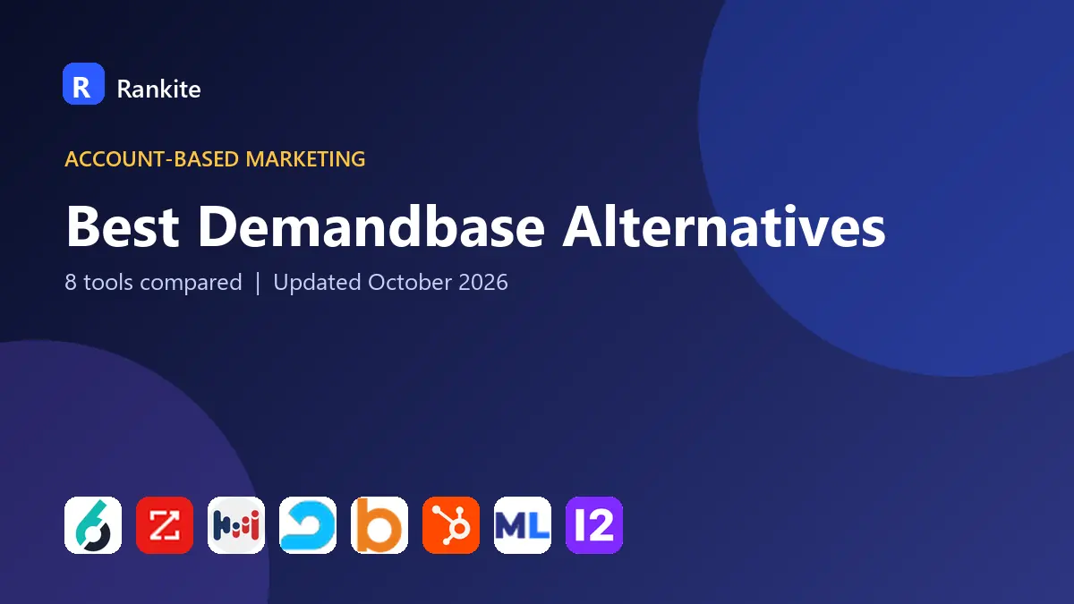 Best Demandbase Alternatives in 2026: 8 Tools Compared