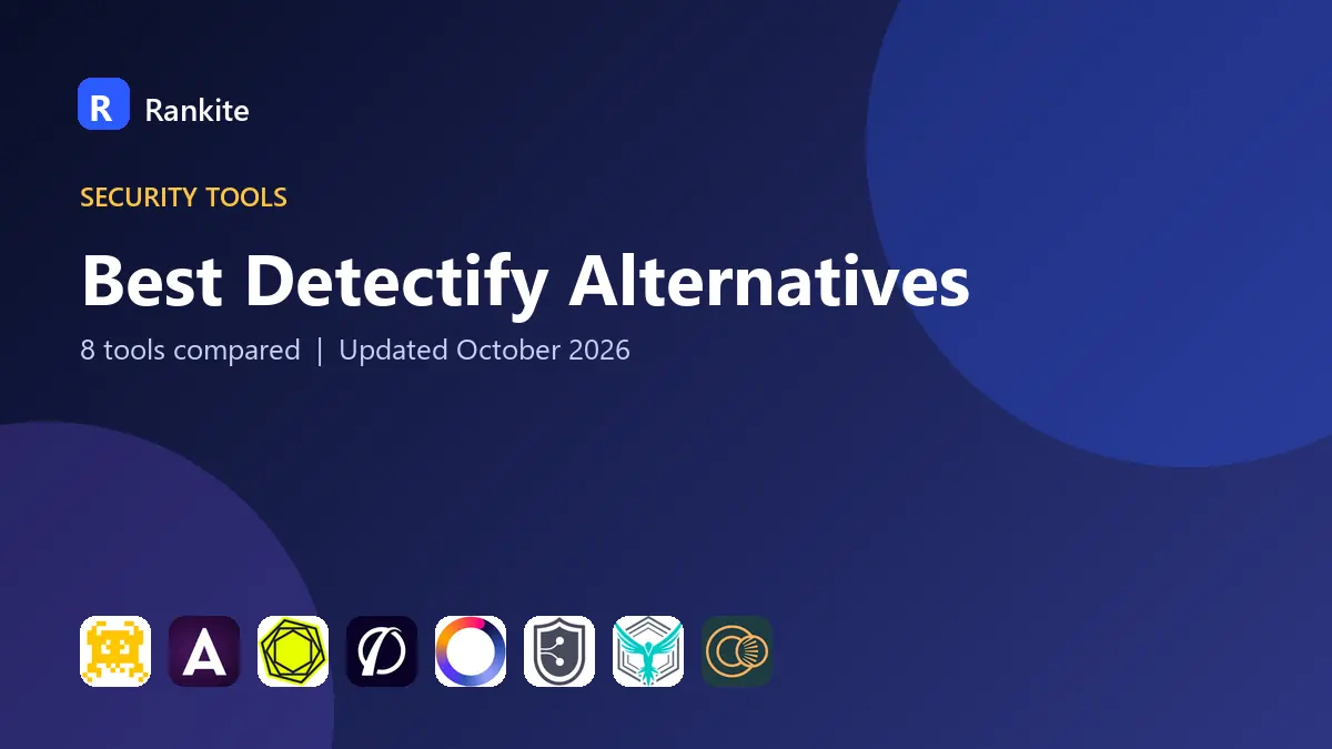 Best Detectify Alternatives in 2026: 8 Tools Compared