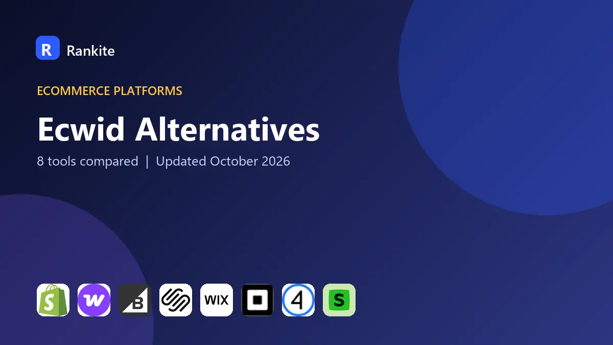 Ecwid Alternatives in 2026: 8 Tools Compared