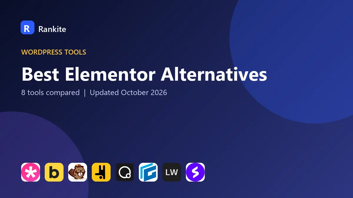 Best Elementor Alternatives in 2026: 8 Tools Compared