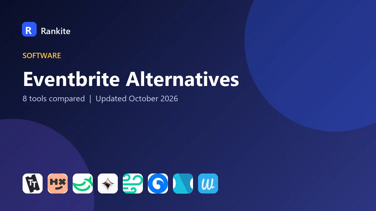 Eventbrite Alternatives in 2026: 8 Tools Compared