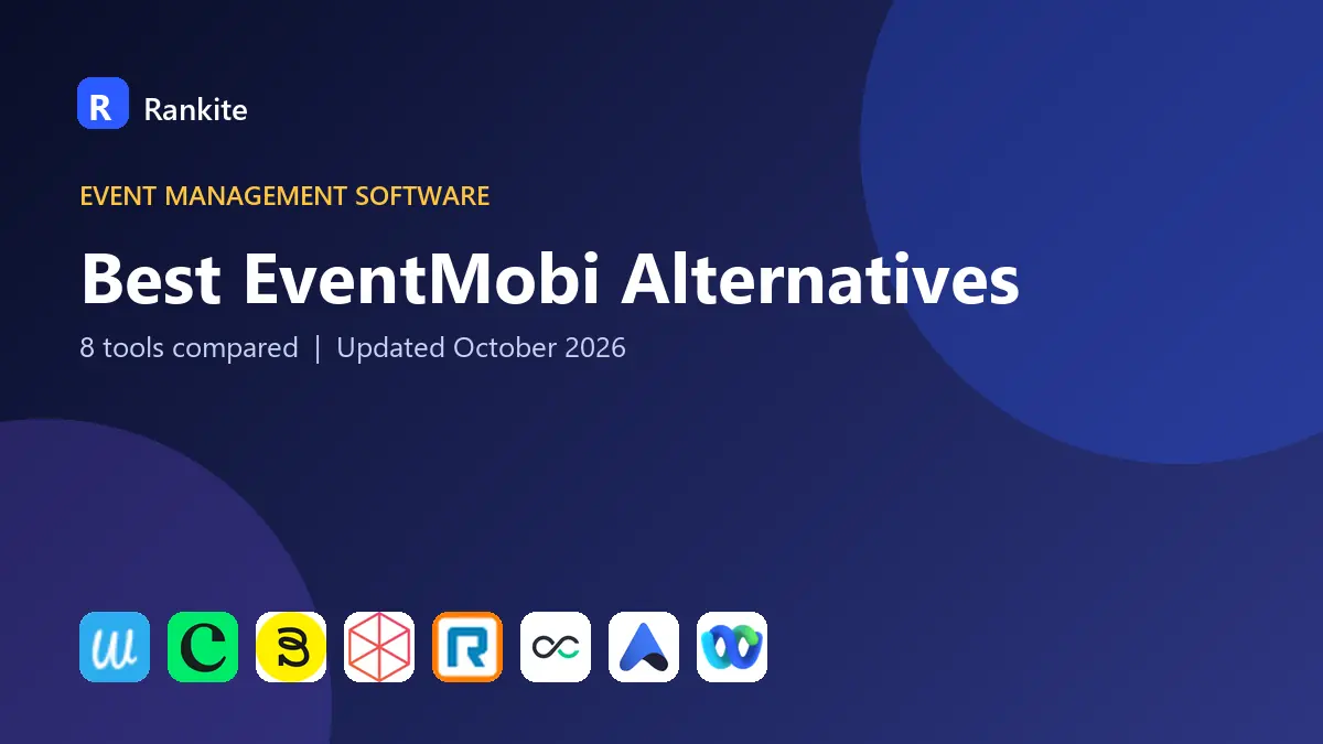 Best EventMobi Alternatives in 2026: 8 Tools Compared
