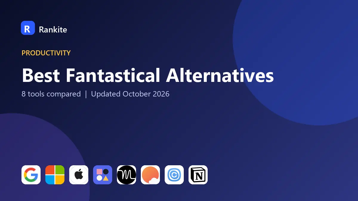 Best Fantastical Alternatives in 2026: 8 Tools Compared