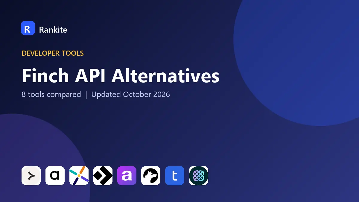 Finch API Alternatives in 2026: 8 Tools Compared