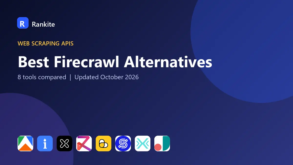 Best Firecrawl Alternatives in 2026: 8 Tools Compared