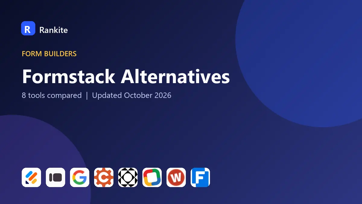 Formstack Alternatives in 2026: 8 Tools Compared