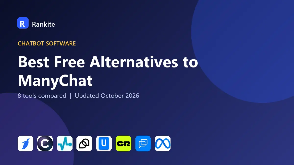Best Free Alternatives to ManyChat in 2026: 8 Tools Compared