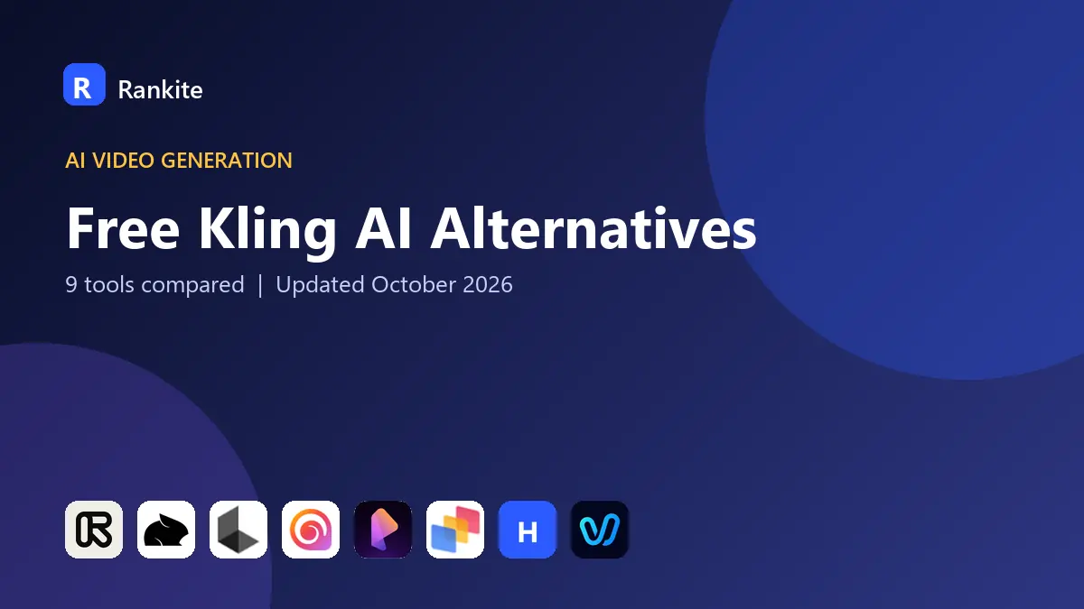 Free Kling AI Alternatives in 2026: 9 Tools Compared