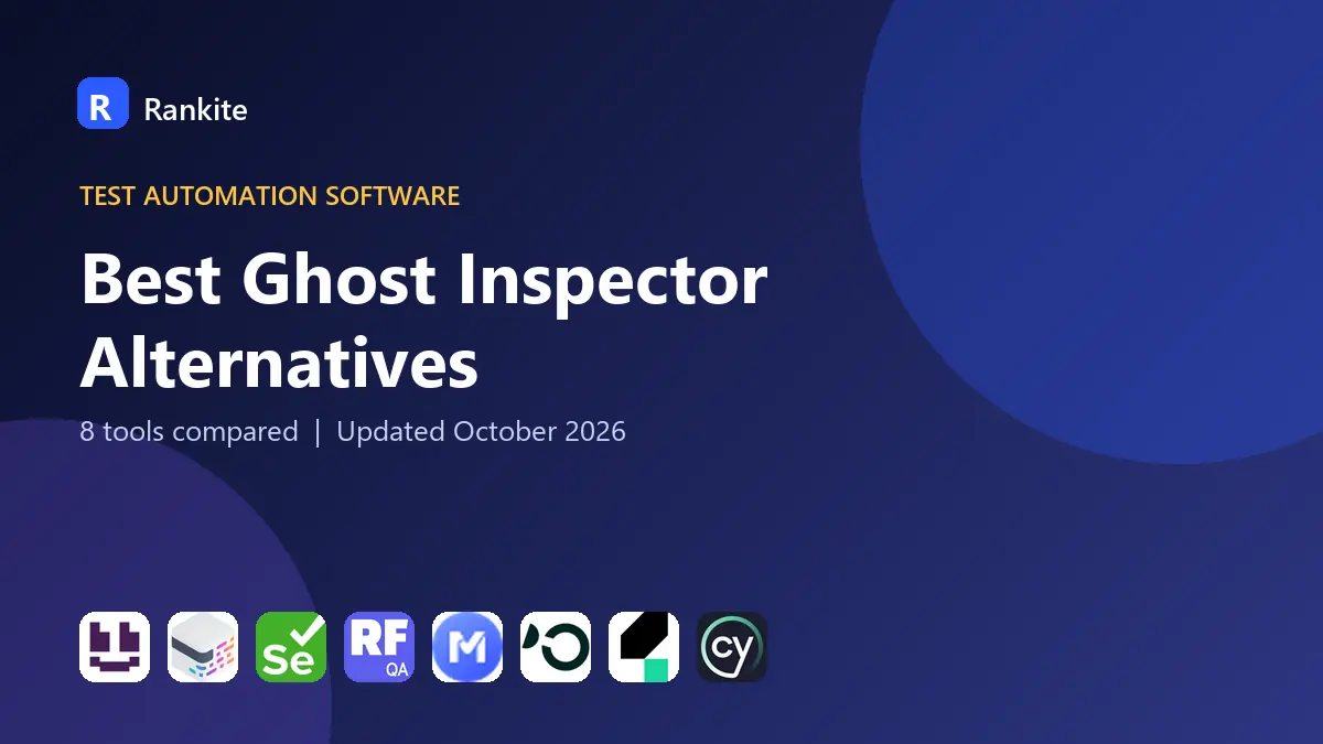 Best Ghost Inspector Alternatives in 2026: 8 Tools Compared