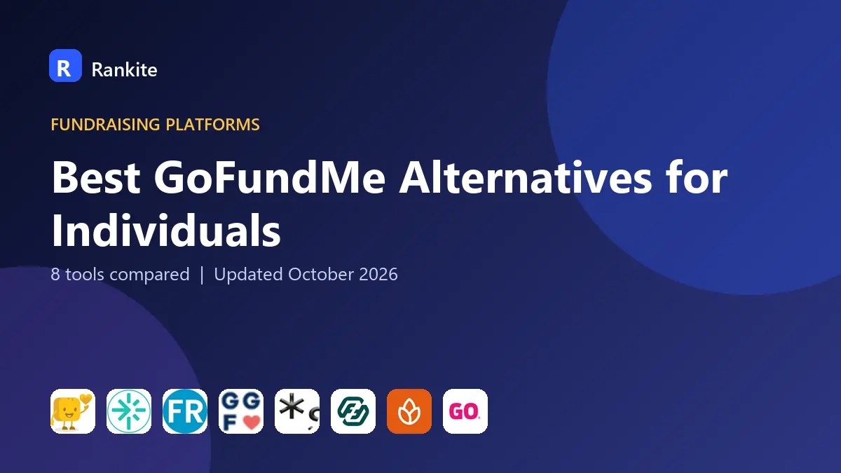 Best GoFundMe Alternatives for Individuals in 2026: 8 Tools Compared