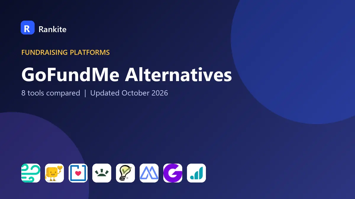 GoFundMe Alternatives in 2026: 8 Tools Compared