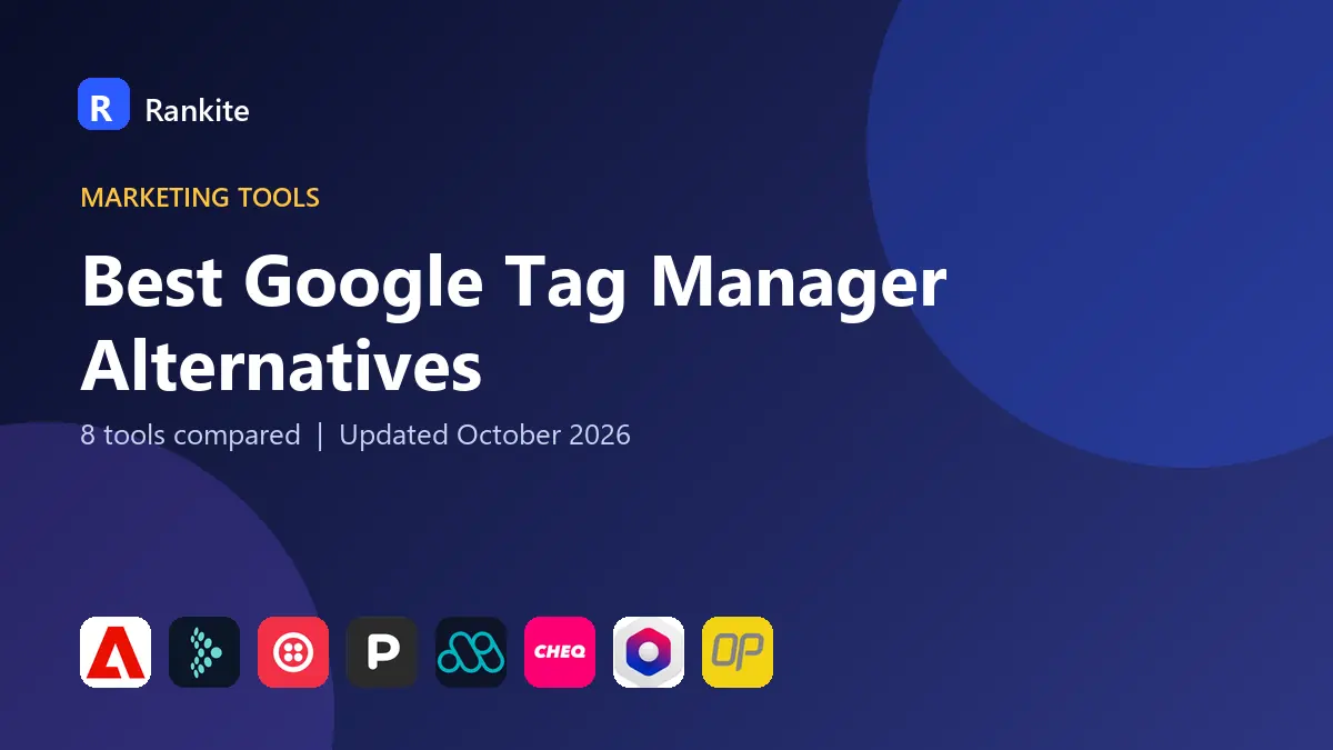 Best Google Tag Manager Alternatives in 2026: 8 Tools Compared