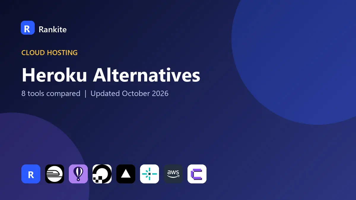 Heroku Alternatives in 2026: 8 Tools Compared