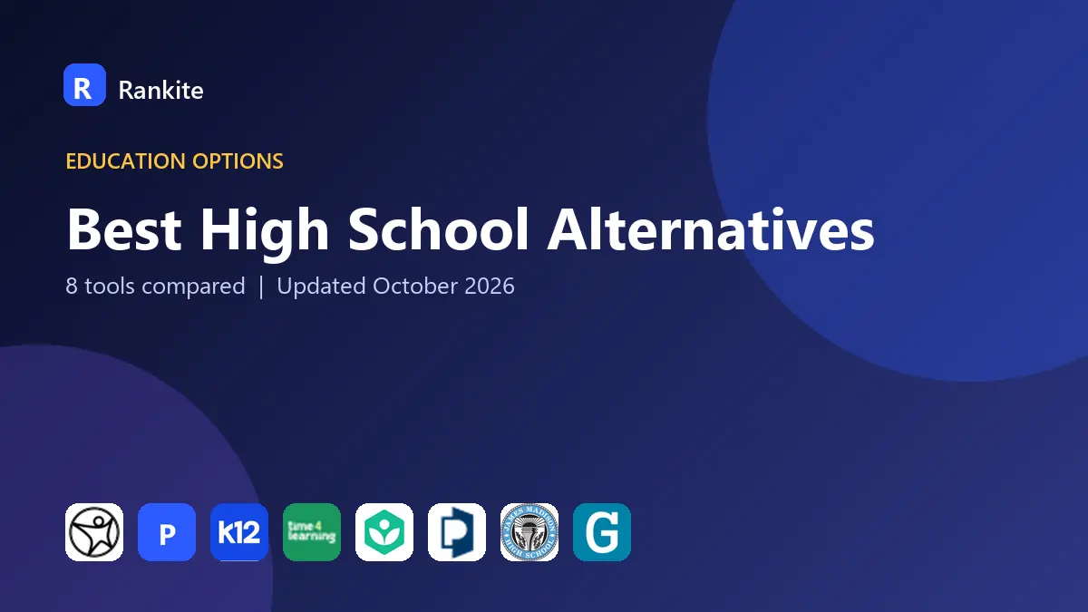 Best High School Alternatives in 2026: 8 Options Compared