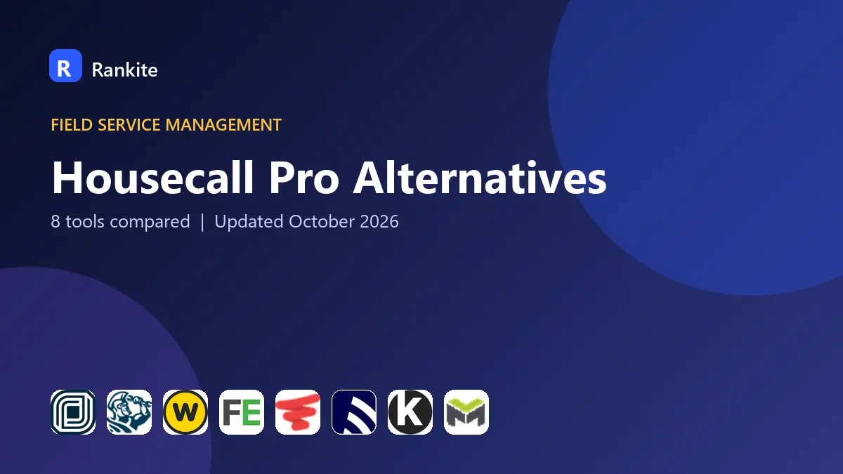 Housecall Pro Alternatives in 2026: 8 Tools Compared
