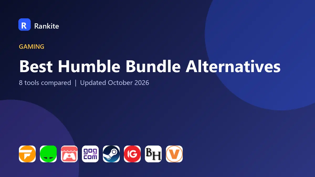 Best Humble Bundle Alternatives in 2026: 8 Tools Compared